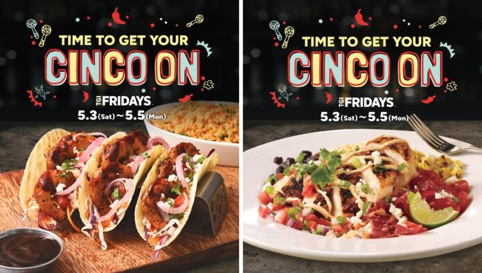 【TGI フライデーズ】VIVA FIESTA! 世界が躍る、フライデーズのCINCO DE MAYO開幕！のメイン画像